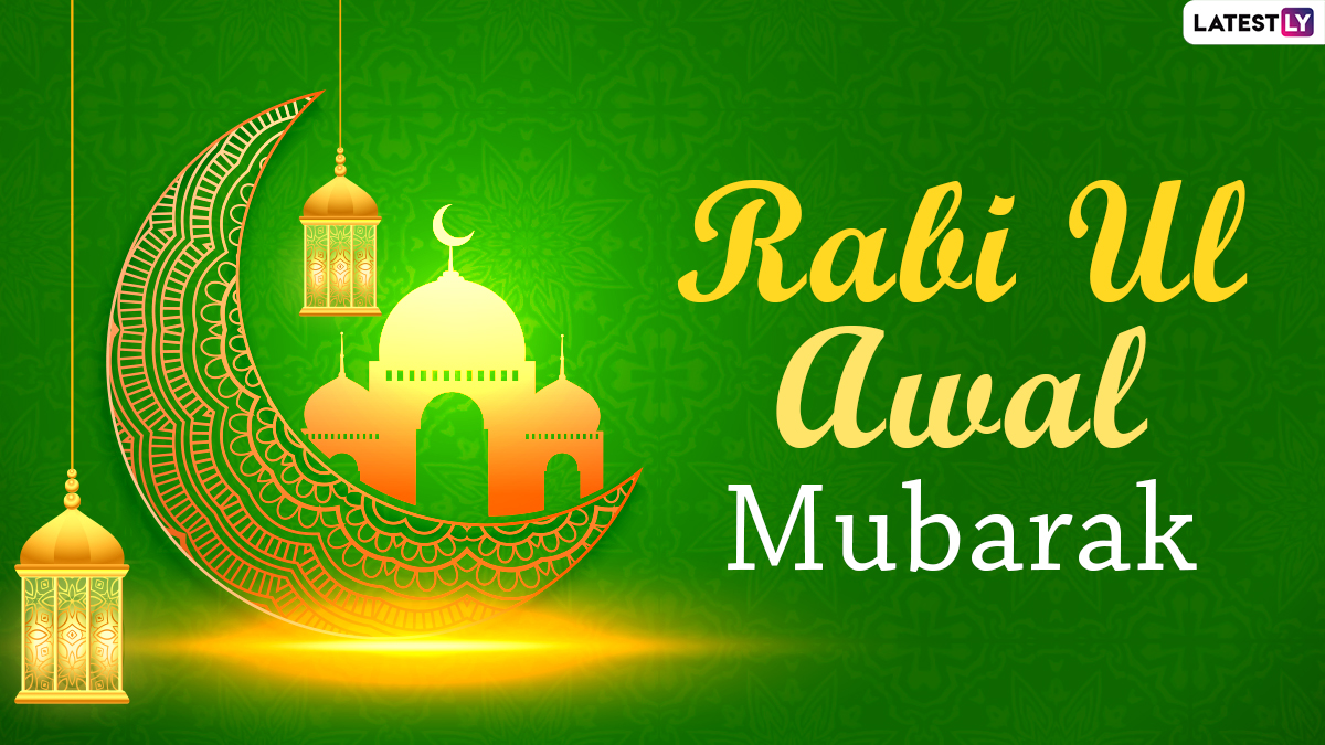 12 Rabi Ul Awal 2022 Date In India Is 09 Oct 22 Eid Milad Un Nabi Is 